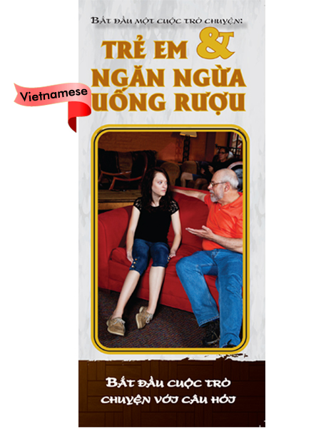 *VIETNAMESE* Starting a Conversation: Kids & Alcohol Pamphlet